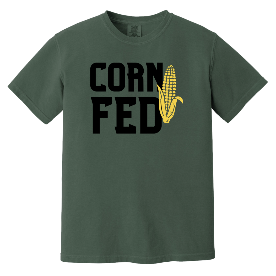 Corn Fed-comfort colors T-Shirt