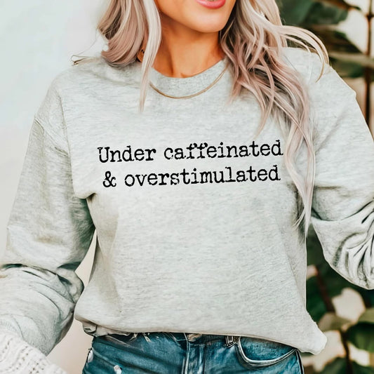 Undercaffeinated